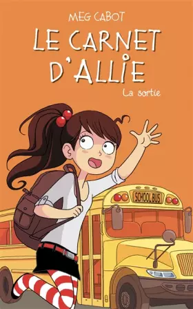 Couverture du produit · Le carnet d'Allie - La sortie