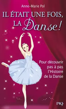 Couverture du produit · Hors-série Danse : Il était une fois... la danse