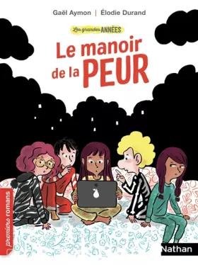 Couverture du produit · Les Grandes années : Le Manoir de la peur - Dès 7 ans