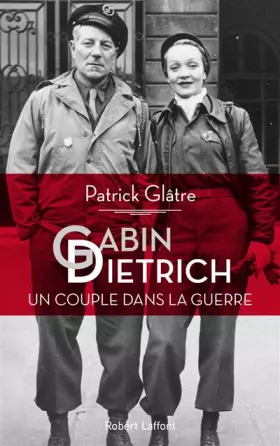 Couverture du produit · Gabin-Dietrich, un couple dans la guerre