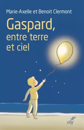 Couverture du produit · Gaspard, entre terre et ciel