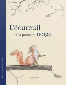 Couverture du produit · L'écureuil et la première neige