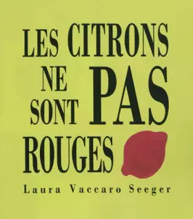 Couverture du produit · Les citrons ne sont pas rouges