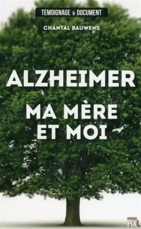 Couverture du produit · Alzheimer, ma mère et moi