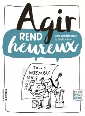 Couverture du produit · Agir rend heureux