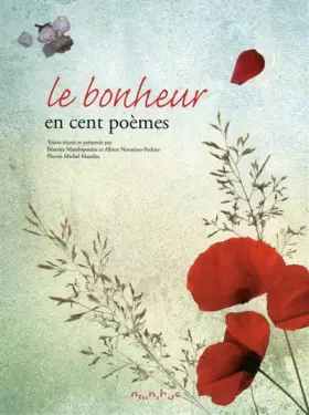Couverture du produit · Le Bonheur en 100 poèmes