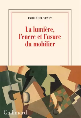 Couverture du produit · La lumière, l'encre et l'usure du mobilier