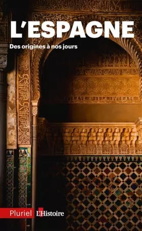 Couverture du produit · L'Espagne: Des origines à nos jours