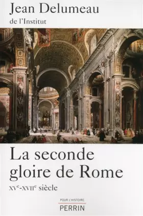 Couverture du produit · La seconde gloire de Rome