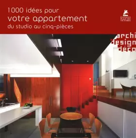 Couverture du produit · 1000 IDEES POUR VOTRE APPARTEMENT DU STUDIO AU CINQ-PIÈCES