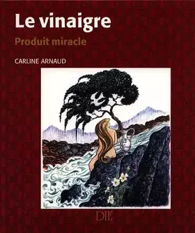 Couverture du produit · Le vinaigre, produit miracle
