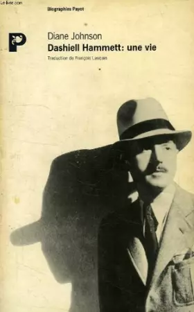 Couverture du produit · Dashiell Hammett : Une vie