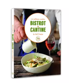 Couverture du produit · Les meilleures recettes bistrot-cantine de Chef Damien