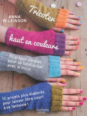 Couverture du produit · Tricoter haut en couleurs