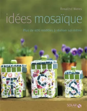 Couverture du produit · IDEES MOSAIQUE NE