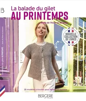 Couverture du produit · La balade du gilet AU PRINTEMPS: Sortir de l'hiver en douceur