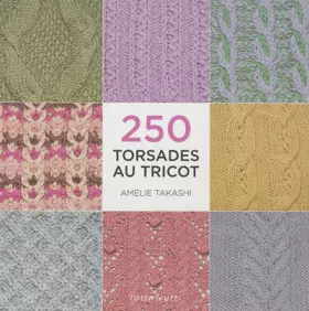 Couverture du produit · 250 torsades au tricot