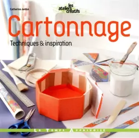 Couverture du produit · Cartonnage : Techniques & inspiration