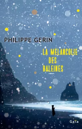 Couverture du produit · La Mélancolie des baleines