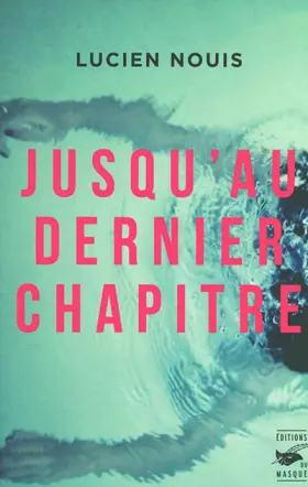 Couverture du produit · Jusqu'au dernier chapitre