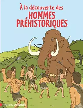 Couverture du produit · À la découverte des hommes préhistoriques