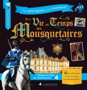 Couverture du produit · La vie au temps des Mousquetaires