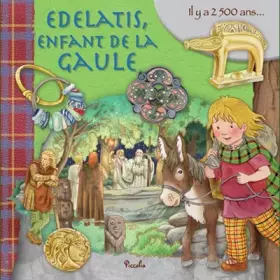 Couverture du produit · Edelatis, enfant de la Gaule