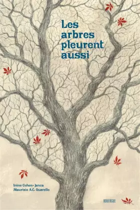 Couverture du produit · Les arbres pleurent aussi