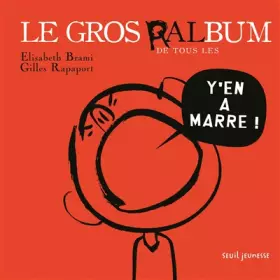 Couverture du produit · Le gros ralbum de tous les y'en a marre !