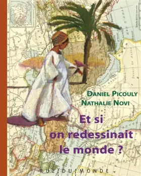 Couverture du produit · Et si on redessinait le monde ?
