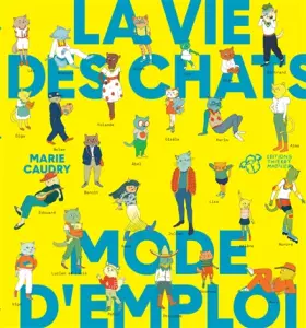Couverture du produit · La vie des chats mode d'emploi
