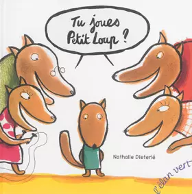 Couverture du produit · Tu joues Petit Loup ?