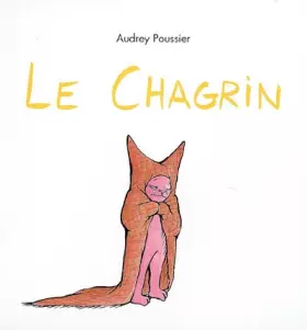 Couverture du produit · Le chagrin