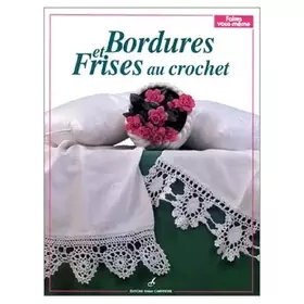 Couverture du produit · Bordures et frises au crochet