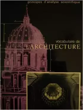 Couverture du produit · Vocabulaire de l'Architecture. Principes d'analyse scientifique (2 volumes)