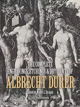 Couverture du produit · The Complete Engravings, Etchings and Drypoints of Albrecht Duurer