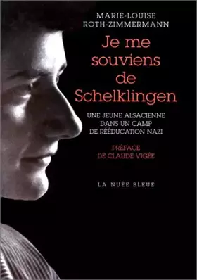 Couverture du produit · Je me souviens de Schelklingen : Une jeune Alsacienne dans un camp de rééducation nazi