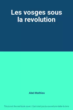 Couverture du produit · Les vosges sous la revolution