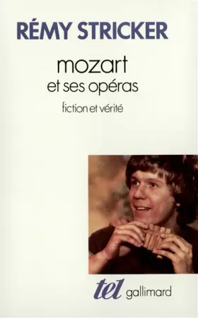 Couverture du produit · Mozart et ses Opéras : Fiction et Vérité