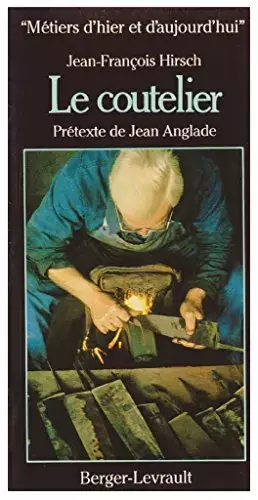 Couverture du produit · Le coutelier métiers d'hier et d'aujourd'hui