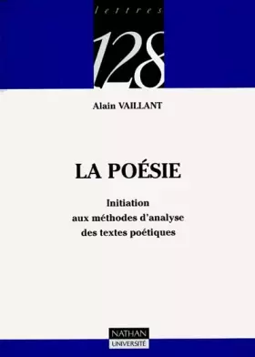 Couverture du produit · La poésie : Initiation aux méthodes d'analyse des textes poétiques
