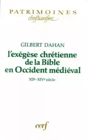 Couverture du produit · L'Exégèse chrétienne de la Bible en Occident médiéval : XIIe-XIVe siècle