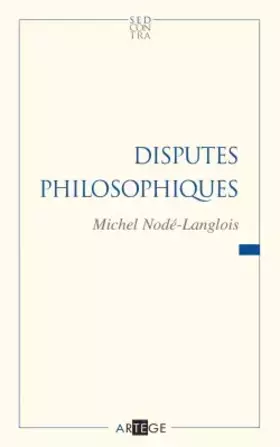 Couverture du produit · Disputes philosophiques