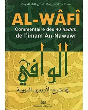 Couverture du produit · Alwafi commentaire des 40 hadiths de Nawawi 17*24