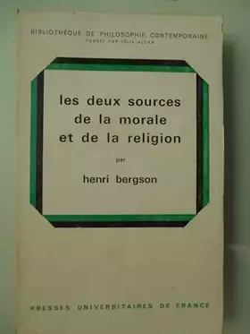 Couverture du produit · Les deux sources de la morale et de la religion. Bibliothèque de Philosophie Scientifique.