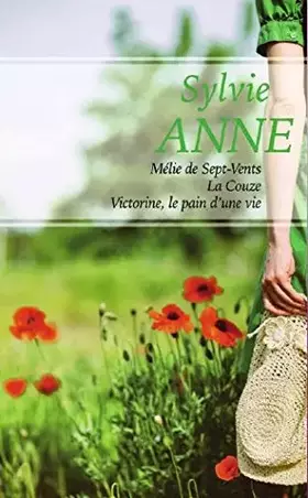 Couverture du produit · Mélie de Sept-Vents / La Couze / Victorine, le pain d'une vie