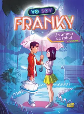 Couverture du produit · Franky Tome 1 : un amour de robot