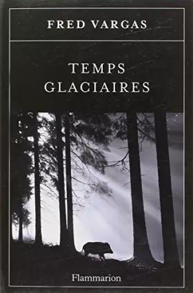 Couverture du produit · Temps glaciaires de Fred Vargas (4 mars 2015) Broché