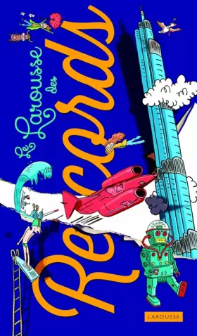 Couverture du produit · Le Larousse des records