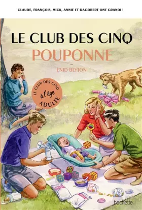 Couverture du produit · Le Club des 5 pouponne